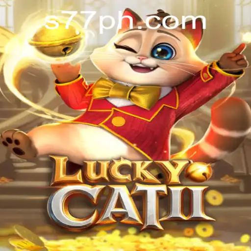 LuckyCatII and the Intriguing World of 77PH: A Comprehensive Guide